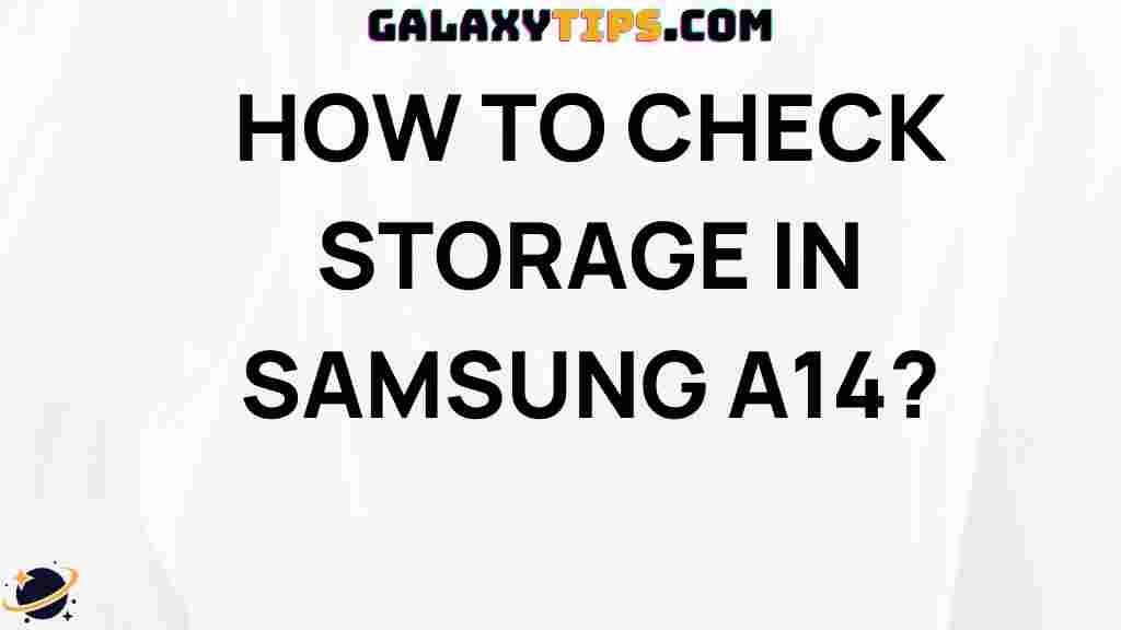 ultimate-guide-check-storage-samsung-a14
