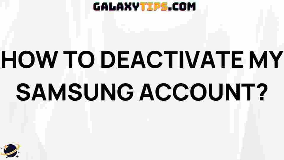 deactivate-samsung-account