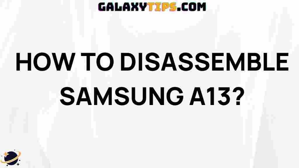 samsung-a13-disassembly