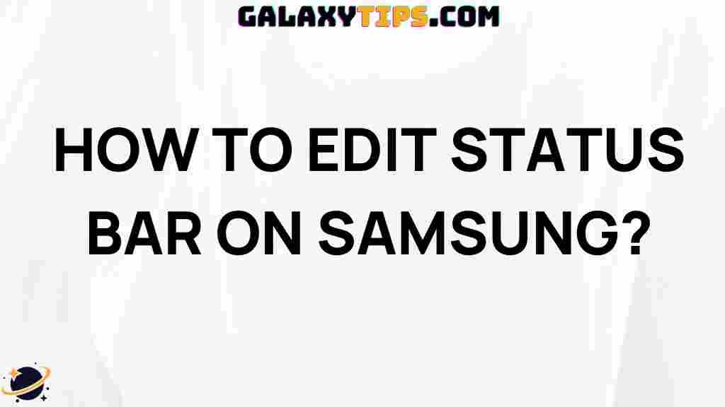 ultimate-guide-customizing-samsung-status-bar