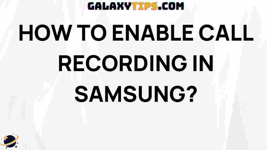 how-to-enable-call-recording-on-samsung