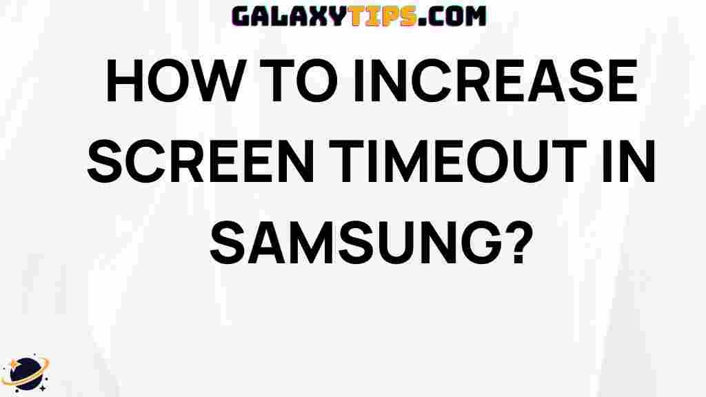 increase-screen-timeout-samsung