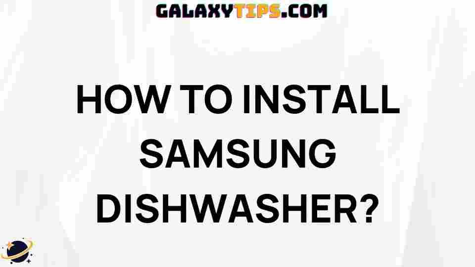 how-to-install-samsung-dishwasher