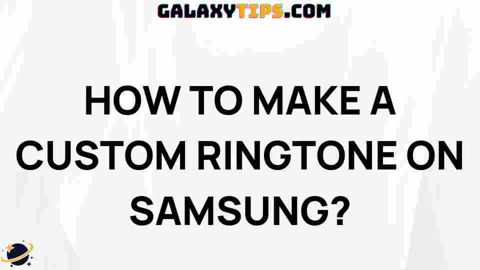 create-personalized-ringtone-on-samsung