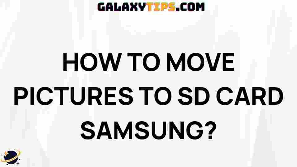 how-to-move-pictures-to-sd-card-samsung