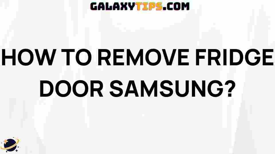 remove-fridge-door-samsung