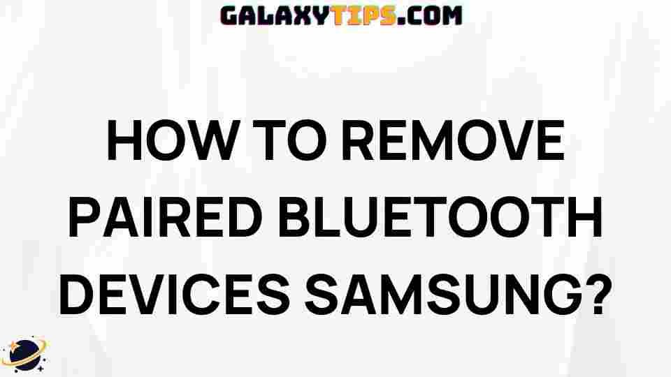 remove-paired-bluetooth-devices-samsung