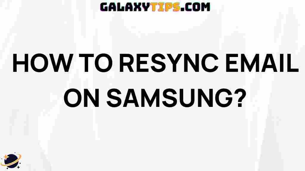 how-to-resync-email-on-samsung-galaxy
