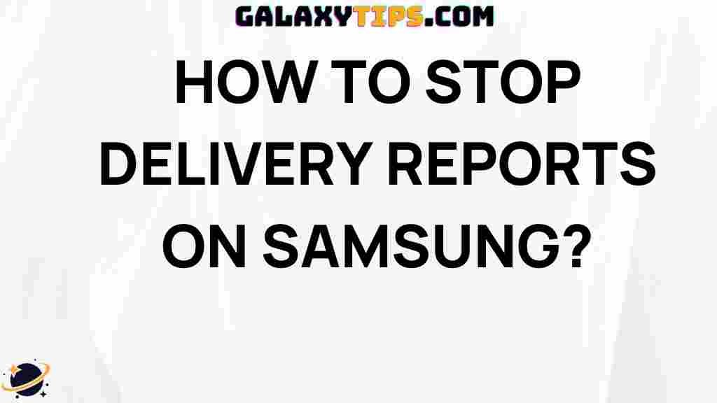 stop-delivery-reports-samsung