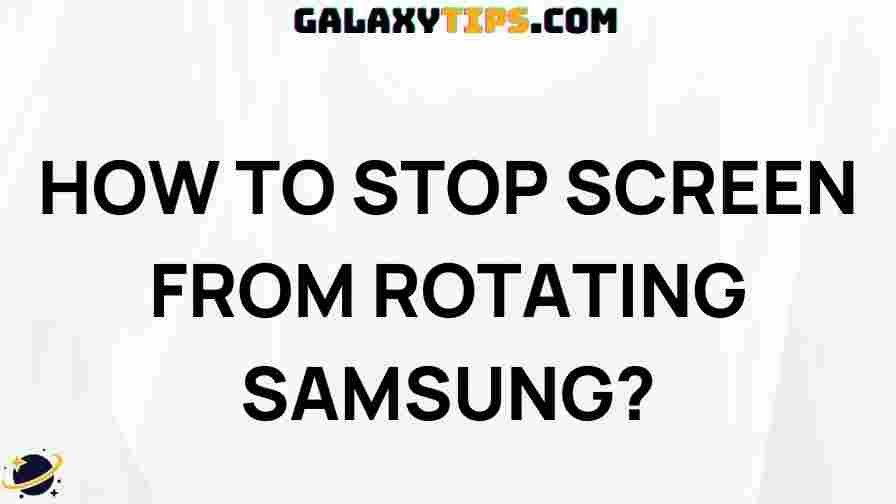 prevent-screen-rotation-samsung