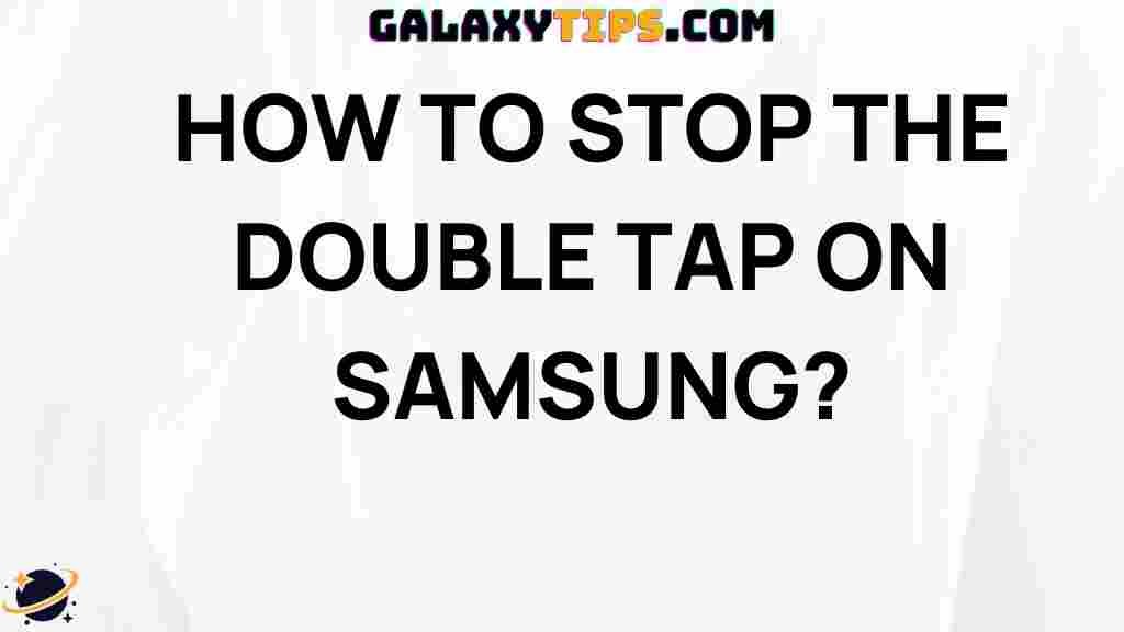 how-to-disable-double-tap-on-samsung-galaxy