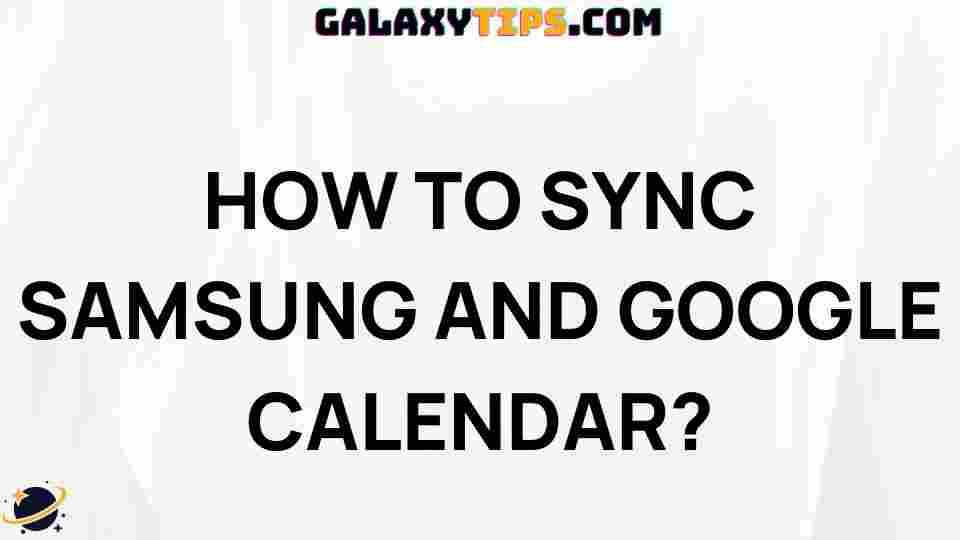 how-to-sync-samsung-and-google-calendar