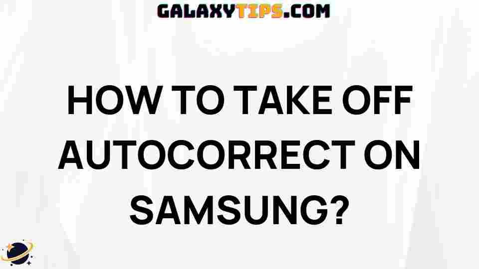 disable-autocorrect-samsung