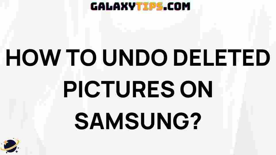 recover-deleted-pictures-samsung