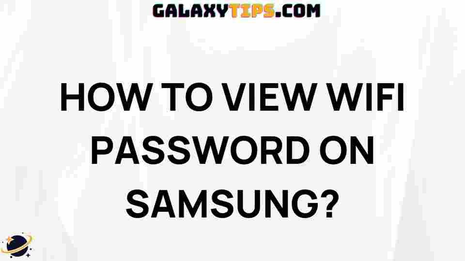 view-wifi-password-samsung