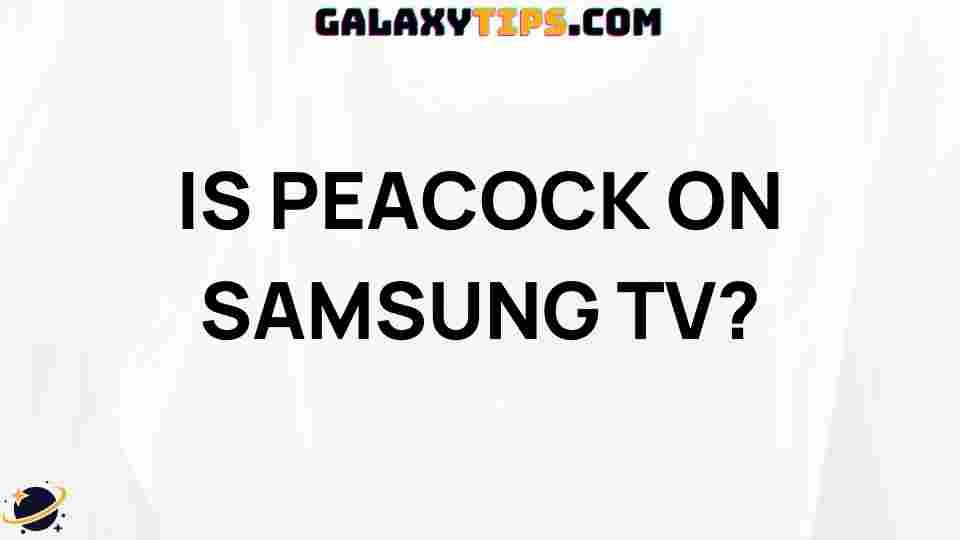 is-peacock-available-on-samsung-tv