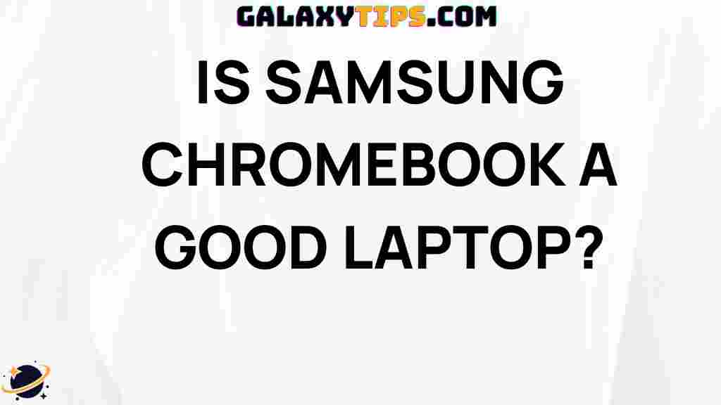is-samsung-chromebook-worth-buying