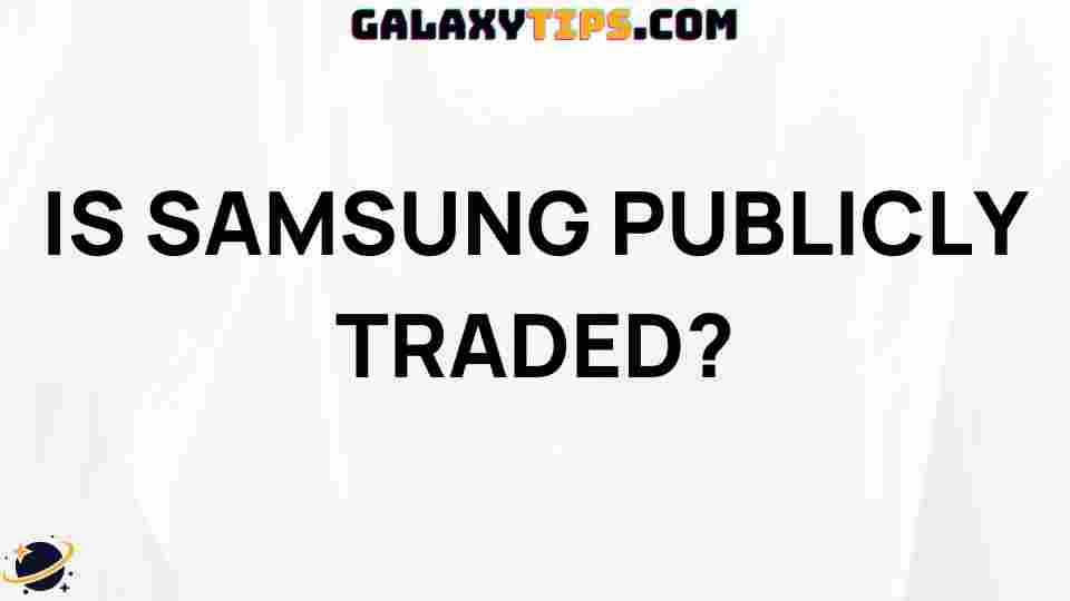 is-samsung-publicly-traded