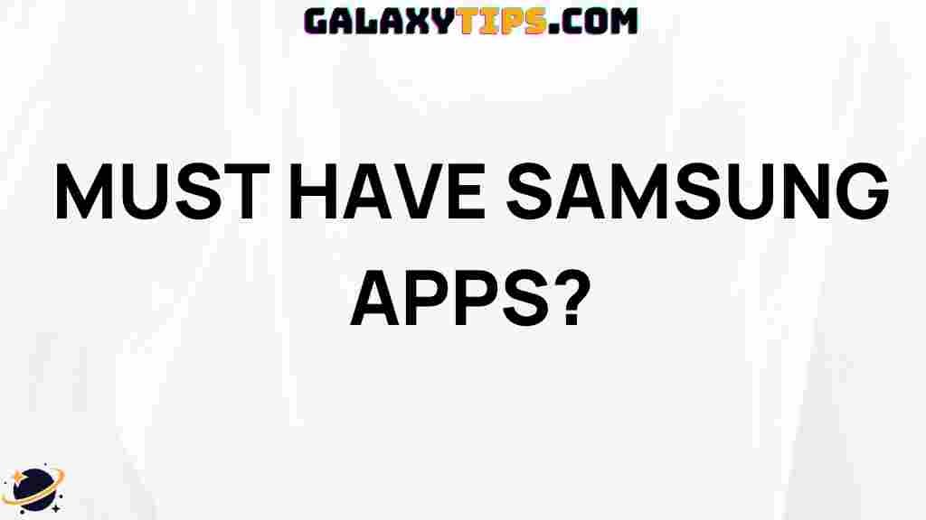 must-have-samsung-apps-for-productivity