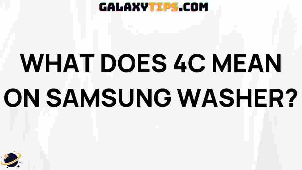 understanding-4c-error-samsung-washers