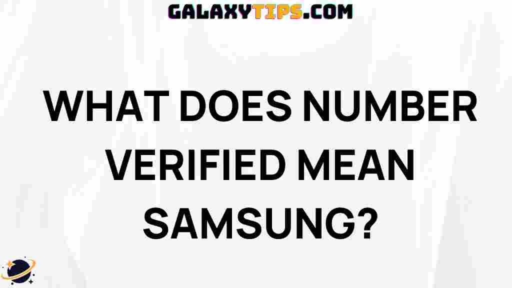 what-does-number-verified-mean-samsung