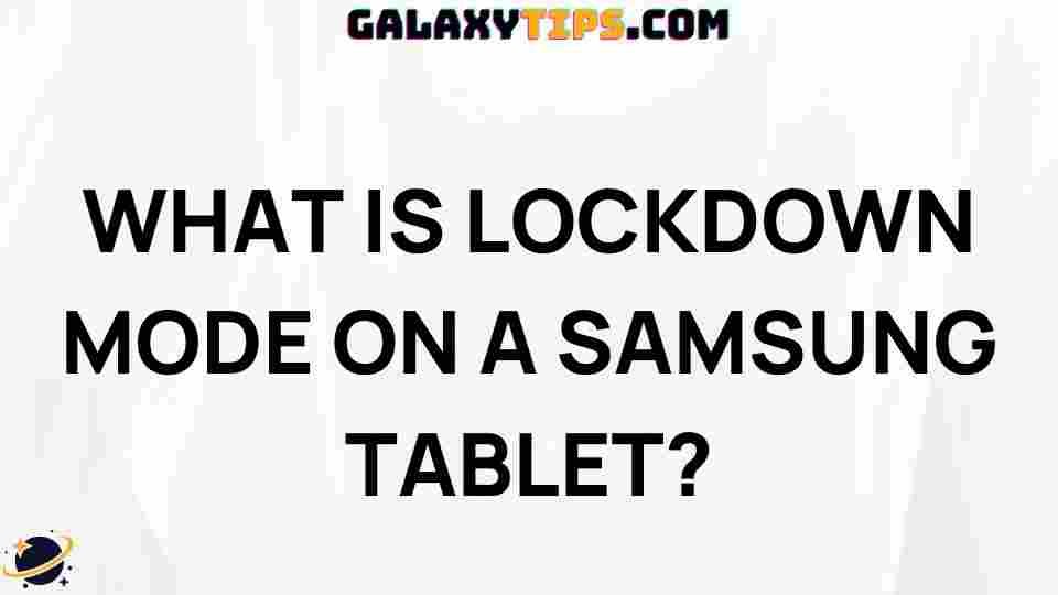 lockdown-mode-samsung-tablet