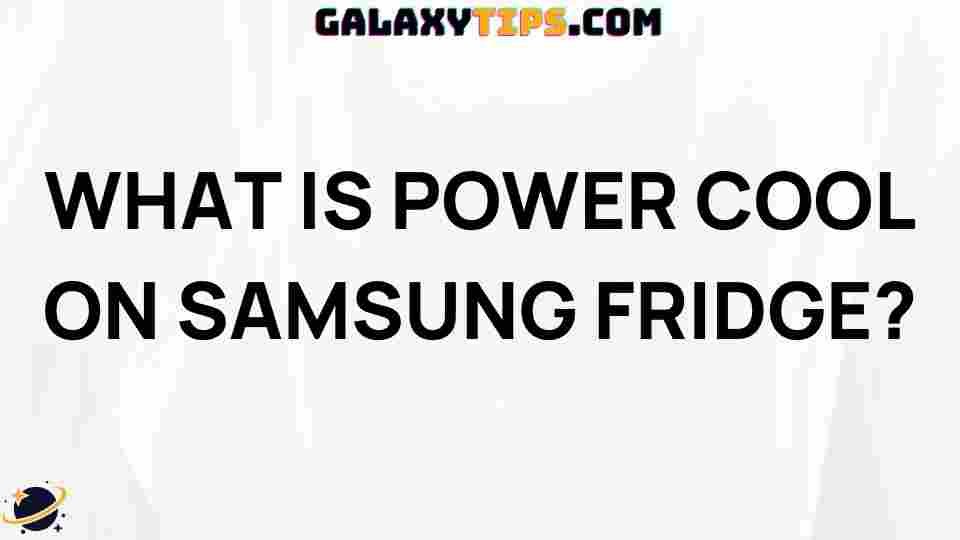 samsung-fridge-power-cool