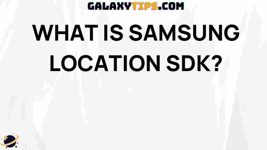 samsung-location-sdk-guide