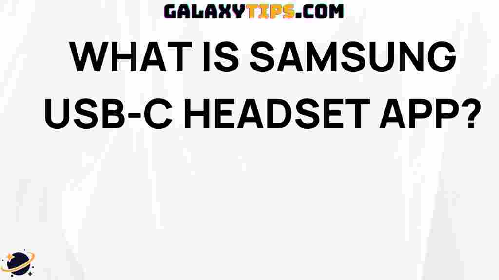 samsung-usb-c-headset-app