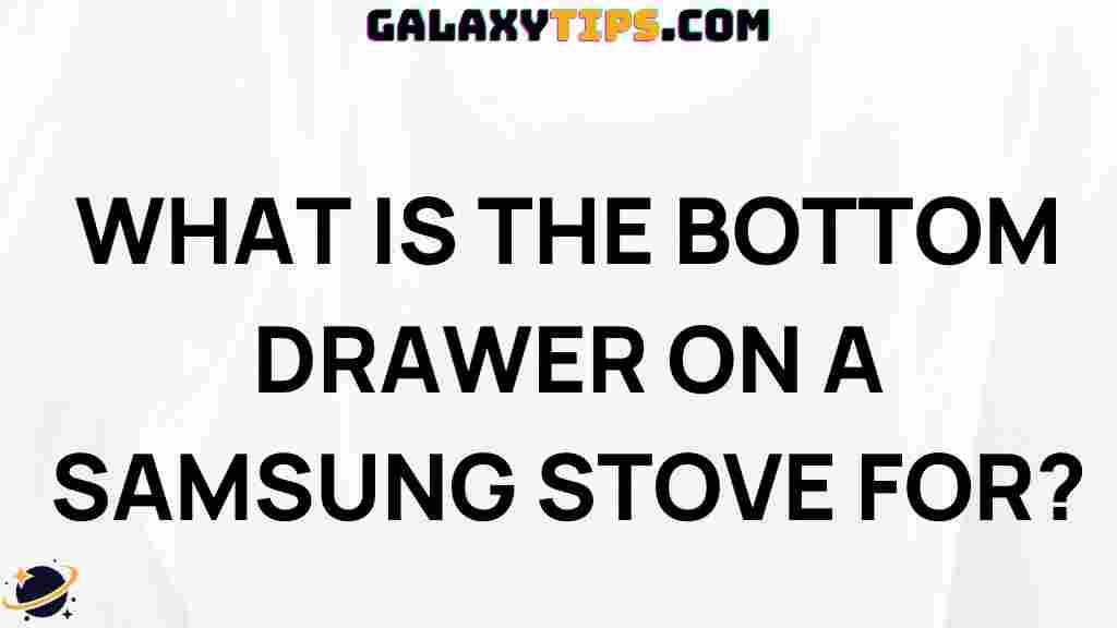 samsung-stove-bottom-drawer
