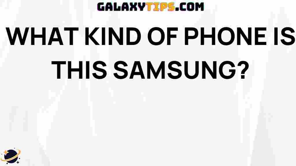 latest-samsung-galaxy-phone-models