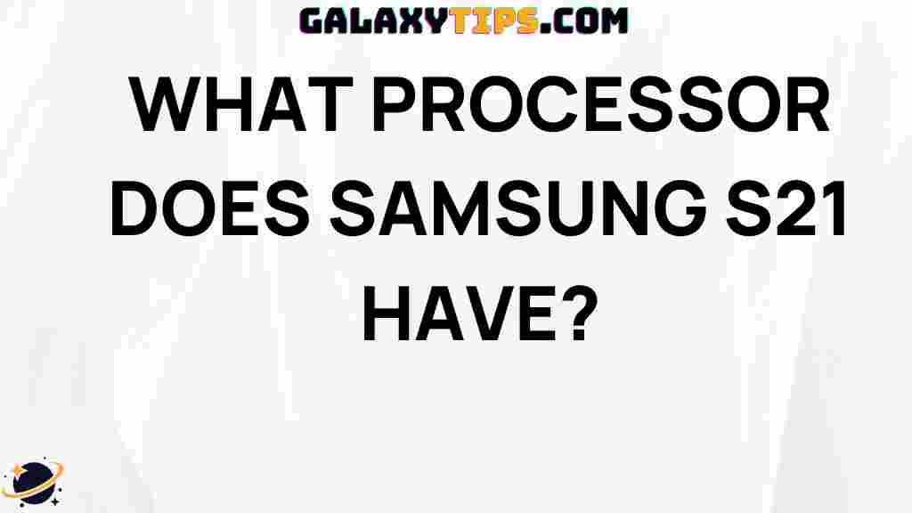 samsung-s21-processor