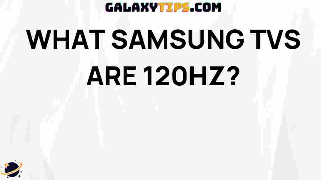 best-samsung-tvs-120hz