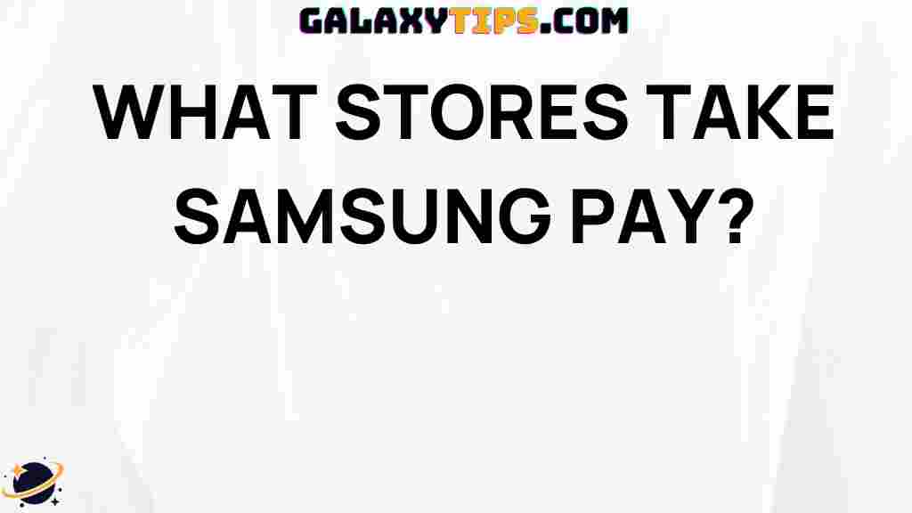 what-stores-accept-samsung-pay