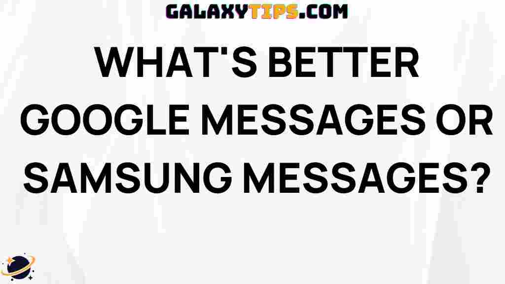 google-messages-vs-samsung-messages
