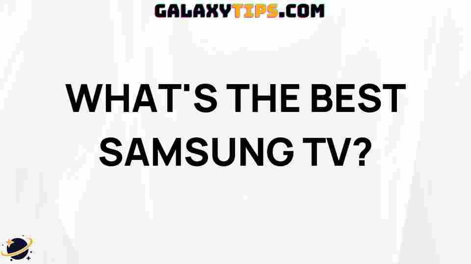 best-samsung-tv-guide
