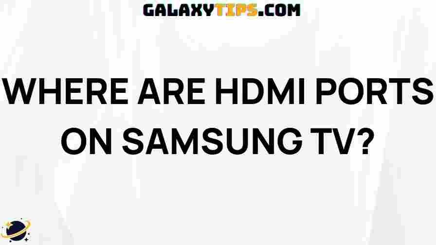 find-hdmi-ports-samsung-tv