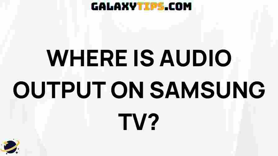 where-is-audio-output-on-samsung-tv