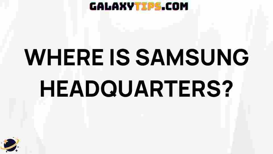 samsung-headquarters-location
