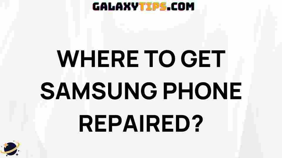 best-samsung-phone-repair-shops