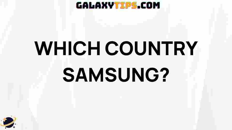 which-country-samsung