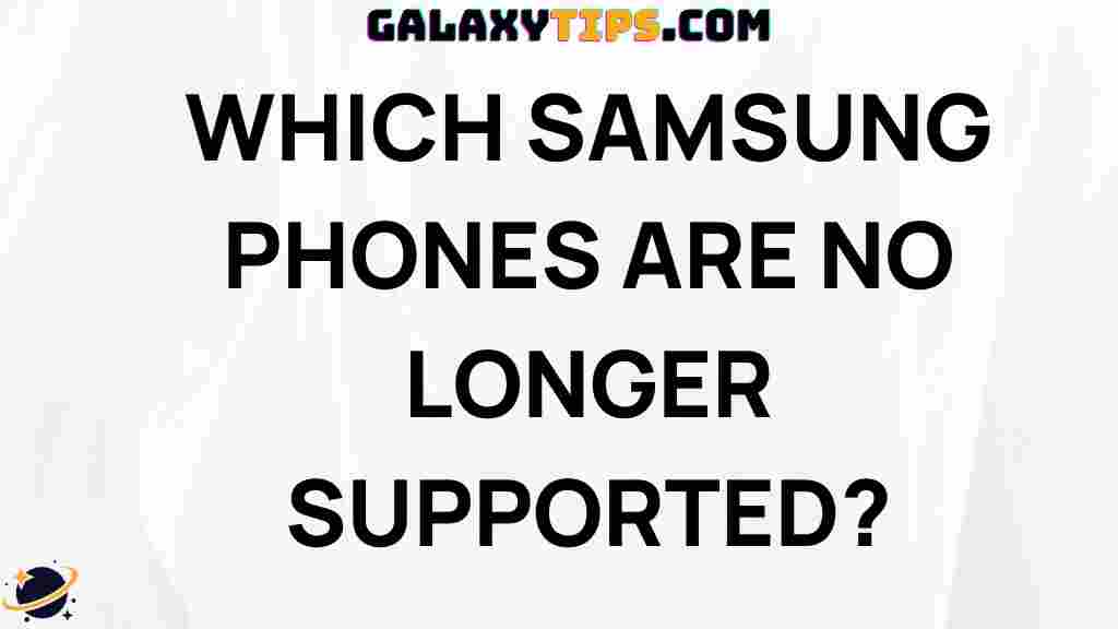 samsung-phones-no-longer-supported