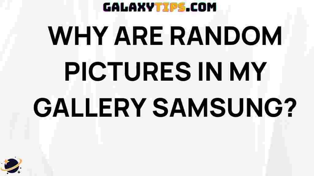 random-pictures-samsung-gallery
