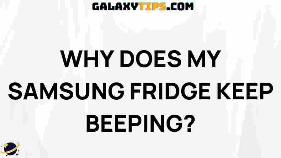 troubleshooting-samsung-fridge-beeping-issue