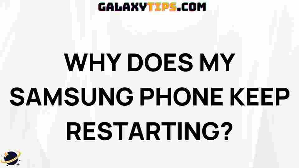samsung-phone-keeps-restarting