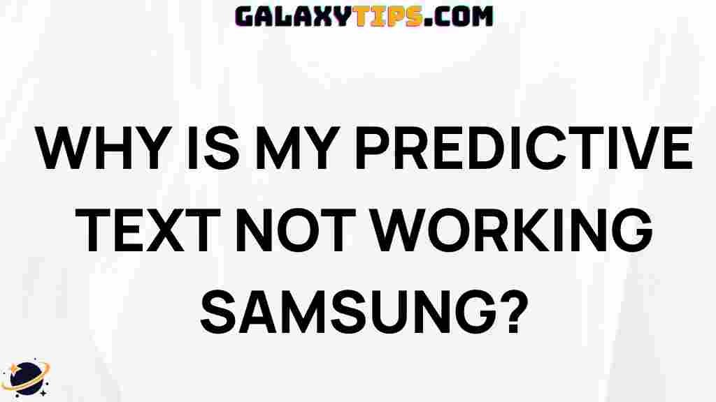 troubleshooting-predictive-text-not-working-samsung