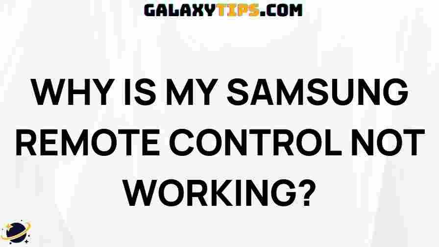 troubleshooting-tips-for-non-working-samsung-remote-control