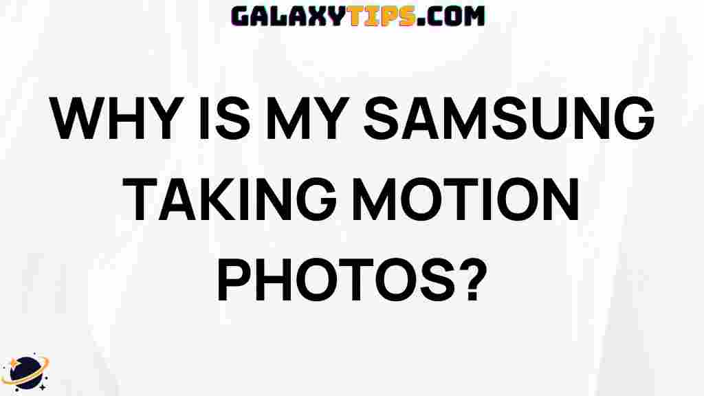 samsung-motion-photos-troubleshooting