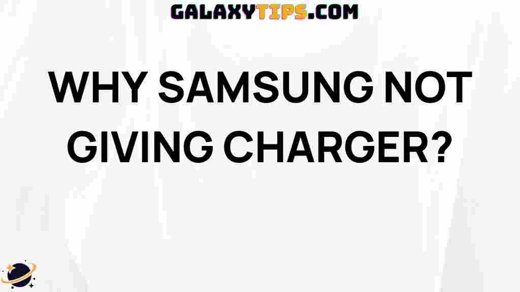 samsung-decided-remove-chargers