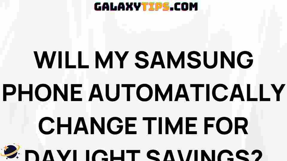 samsung-phone-daylight-savings